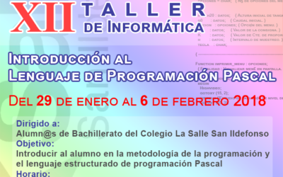 XII Taller de informática de Bachillerato: Introducción al Lenguaje de Programación Pascal